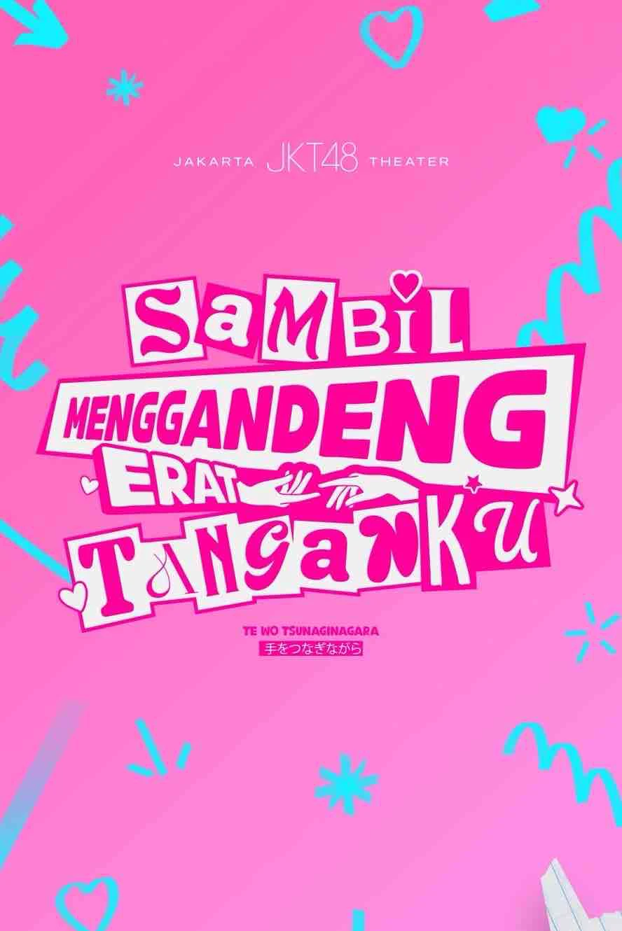 Poster show Sambil Menggandeng Erat Tanganku